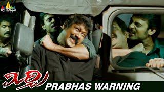 Prabhas Mass Warning to Sampath Raj  Mirchi  Prabhas Dialogues  Sri Balaji Action