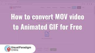 How to Convert MOV Video to Animated GIF for Free