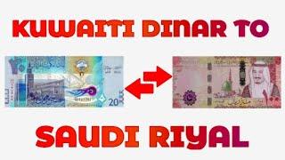 Kuwaiti Dinar To Saudi Riyal Exchange Rate Today  KWD To SAR  Dinar To Riyal