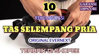 10 REKOMENDASI TAS SELEMPANG PRIA ORIGINAL EVERNEXT TERBAIK DI SHOPEE