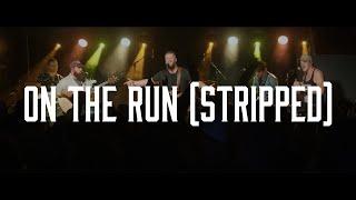 Ashes & Arrows On The Run - Stripped Official Music Video