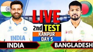 India vs Bangladesh 2nd Test Day 5  IND vs BAN Live  India vs Bangladesh Live Score  Session 2