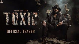 TOXIC - Official Trailer  Yash  Sai Pallavi  Geethu Mohandas  KVN Productions