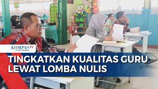 Guru SD di Kubu Raya Ikut Lomba Menulis demi Tingkatkan Kualitas