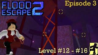Roblox Flood Escape 2 Guide Episode 3