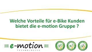 Welche Vorteile für e-Bike Kunden bietet die e-motion Gruppe?  e-motion e-Bike Experten