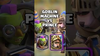 Goblin Machine  VS Prince  #clashroyale #shorts