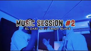 Crazy Black & El Darii 26 - SESSION #2 EL DARII 26 Video Oficial