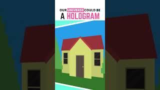 Could Our Universe Be a Hologram?