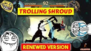 Trolling Shroud Renewed  CSK OFFICIAL  Shadow Fight 2