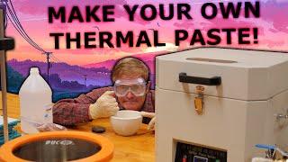 Make Our Best Thermal Paste... YOURSELF