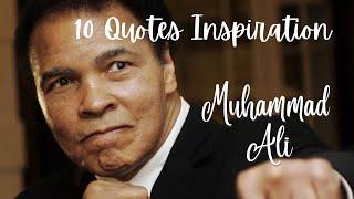 10 QUOTES MUHAMMAD ALI AMERICAN PROFESSIONAL BOXER