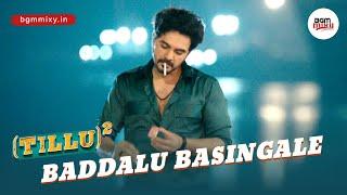 Tillu Square BGMs HD -Tillu Square Baddalu Basingale Song HD  - Tillu Square Background Music HD