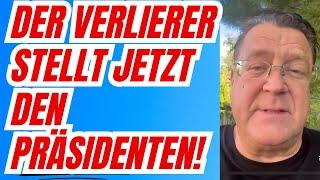 Jetzt stellt der #Verlierer den #Präsidenten