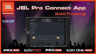 JBL Pro Connect App  Global Processing