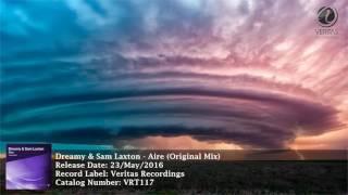 Dreamy & Sam Laxton - Aire Original Mix Veritas Recordings FSOE 443 HD