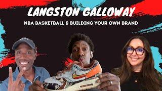 Ep105 Langston Galloway NBA Basketball Player Talks Hoops Sneakers &  Building Your Own Brand