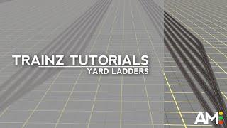 Trainz Tutorial Yard Ladders