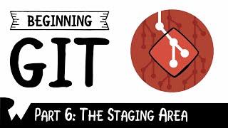 Staging Area - Beginning Git - raywenderlich.com