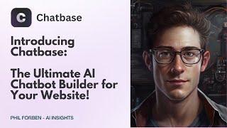 Introducing Chatbase The Ultimate AI Chatbot Builder for Your Website