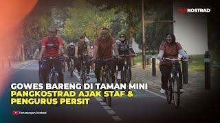 GOWES BARENG DI TAMAN MINI PANGKOSTRAD AJAK STAF & PENGURUS PERSIT