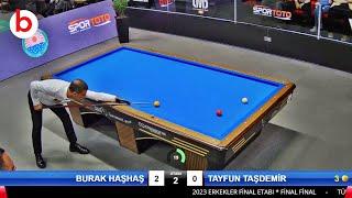 TAYFUN TAŞDEMİR vs BURAK HAŞHAŞ  FİNAL   3 Cushion Billiards TURKIYE Championship STAGE 4 ANKARA