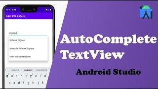 AutoCompleteTextView - Android Studio Tutorial 2023