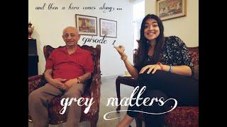 Grey Matters - episode 1 Hero