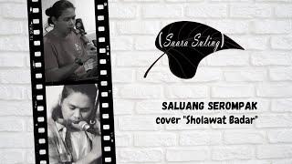 SHOLAWAT BADAR COVER  SALUANG SIROMPAK #minang #suarasuling #saluang