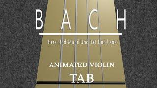 Herz Und Mund Und Tat Und Leben J.S. Bach BWV 147 - Animated Violin Tabs