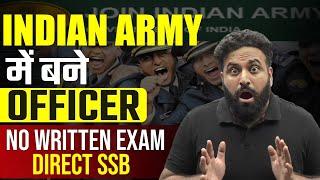 सीधे SSB Apply करो- Direct SSB Entries 2023 Details- No Written Exam For Officer  Learn With Sumit