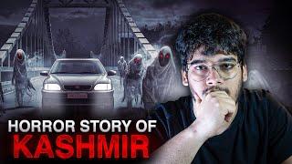 The Kashmir Horror Story