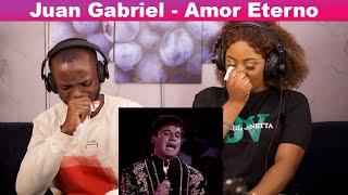 Most Emotional Song I Have Ever Listened To  Juan Gabriel - Amor Eterno REACTION