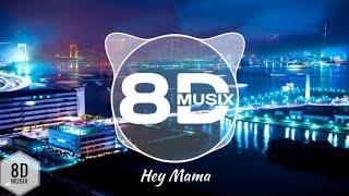 David Guetta - Hey Mama 8D AUDIO ft. Nicki Minaj Bebe Rexha & Afrojack