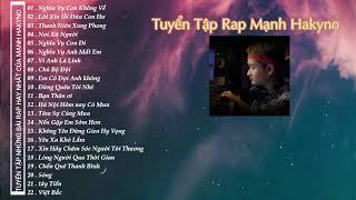 Tuyển Tập Những Bài Rap Hay Nhất 2021 Của Mạnh Hakyno