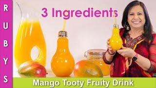 Tooty Fruity Mango Drink or Squash Excellent Summer Drink Concentrate Recipe in Urdu Hindi - RKK