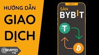 Cách giao dịch Bitcoin sàn bybit trên điện thoại 2023 Chi tiết cho người mới  Crypto75