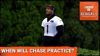 When Will JaMarr Chase Return to Practice?  Bengals Training Camp