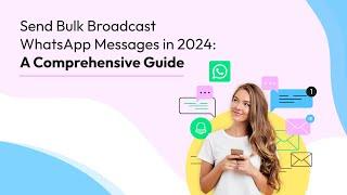 Send Bulk Broadcast WhatsApp Messages in 2024  Wati