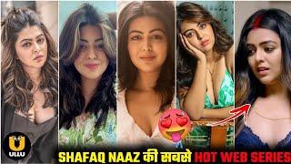 Watch Alone Shafaq Naaz Adult Web Series List in 2023   Hot Web Series Of Shafaq Naaz in mx player