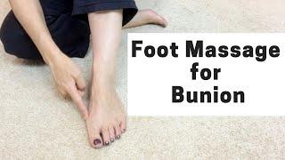 Foot Massage for Bunion - Massage Monday 446