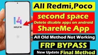 miui 14 frp bypass without pc no second space no disabe app no ShareMe App