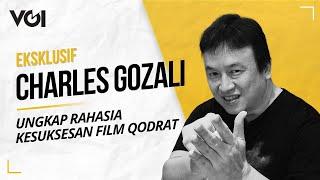 Eksklusif Charles Gozali Ungkap Rahasia Kesuksesan Film Qodrat