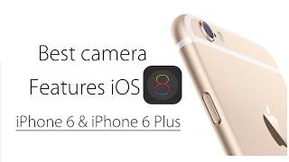 iPhone 6 & 6 Plus Best camera and Photos App Features