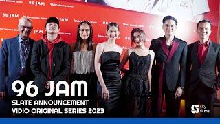 96 JAM - SLATE ANNOUNCEMENT VIDIO ORIGINAL SERIES 2023