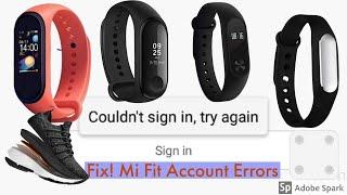 Mi Fit Application Log InSign Up issues Issues  2019 Fix