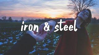 Quinn XCII - Iron & Steel Lyric Video