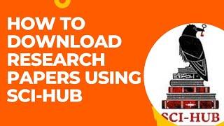 how to download research papers using sci hub