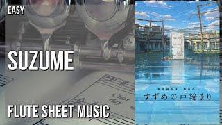 Flute Sheet Music How to play Suzume すずめ Suzume no Tojimari by Radwimps ft Toaka 十明