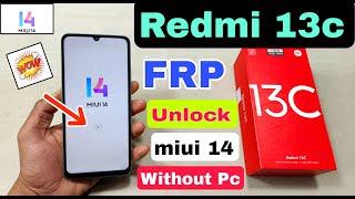 Redmi 13c FRP Unlock Without Pc  Redmi 13c Frp Bypass  Xiaomi Redmi 13c Google Account Bypass 